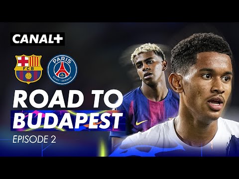 FC Barcelone / PSG - L'empreinte du champion - EN ROUTE POUR BUDAPEST, Épisode 2 thumbnail
