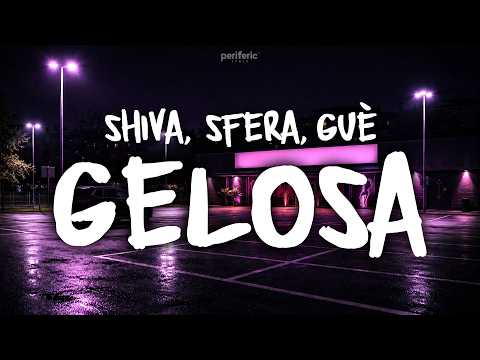 Finesse, Shiva, Sfera Ebbasta, Guè - GELOSA (Testo/Lyrics) thumbnail