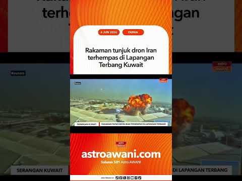 Rakaman tunjuk dron Iran terhempas di Lapangan Terbang Kuwait thumbnail