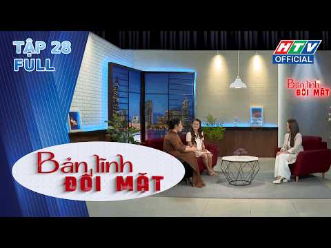 Bản Lĩnh Đối Mặt | Tập 28 (3/5/2026) thumbnail