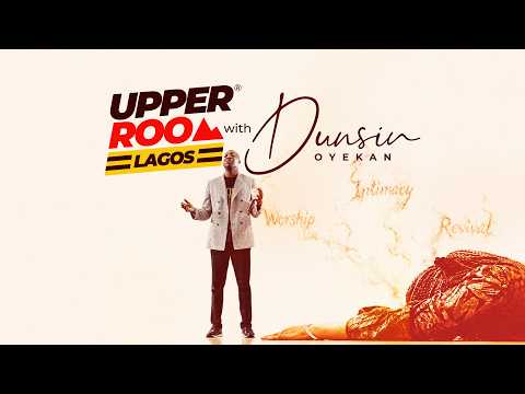 UPPER ROOM LAGOS MAY 2026 - 31st May 2026 #dunsinoyekan #worship #upperroom thumbnail