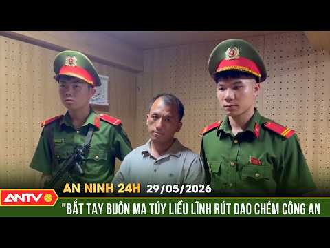 Bắt tay buôn ma túy liều lĩnh rút dao chém Công an | An ninh 24h ngày 29/5 | ANTVtext thumbnail