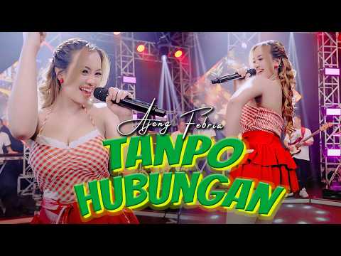AJENG FEBRIA - TANPO HUBUNGAN (Official Music Video ANEKA SAFARI) thumbnail