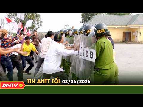 Tin tức an ninh trật tự nóng, thời sự Việt Nam mới nhất 24h tối ngày 2/6 | ANTV thumbnail
