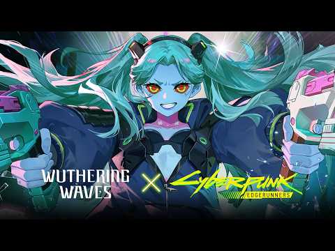 Wuthering Waves × Cyberpunk: Edgerunners | Resonator Combat Showcase | Rebecca thumbnail