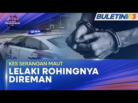 KES SERANGAN MAUT | Suspek Lelaki Rohingya Akan Direman Hari Ini thumbnail
