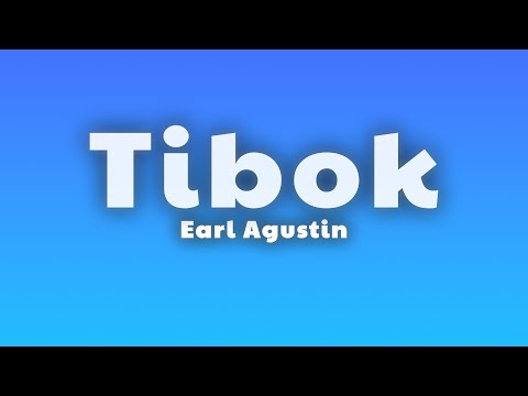 Tibok - Earl Agustin (Lyrics) thumbnail