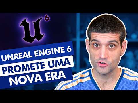 Unreal Engine 6 foi REVELADA e promete uma NOVA ERA thumbnail