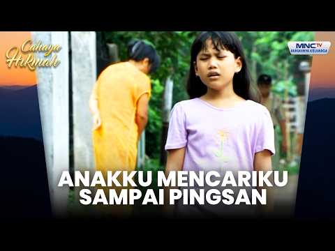 Anakku Mencariku Sampai Pingsan | AKU RELA JADI TONGKAT IBUKU | CAHAYA HIKMAH | PART 5 thumbnail