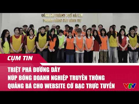 Triệt phá đường dây quảng bá cho website cờ bạc trực tuyến | Cụm tin | VTV24 thumbnail