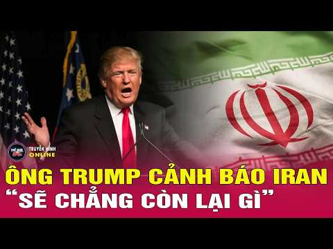 Cập nhật xung đột Trung Đông 18/9: Tổng thống Mỹ Trump cảnh báo Iran phải hành động nhanh chóng thumbnail