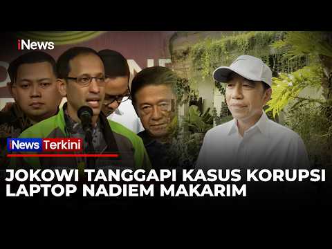 Jokowi Respons Kasus Korupsi Laptop Mendikbud: Pak Nadiem Orang Baik, semua Kebijakan dari Presiden thumbnail