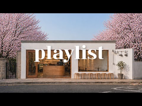 Cafe Playlist ☕ 그냥 틀어놨는데 분위기 좋아지는 카페 음악 ? Chill Cafe Music thumbnail