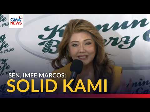 ICYMI - 'Solid kami' - Sen. Imee sa alegasyong may nagnanais buwagin ang majority bloc | GMA News thumbnail