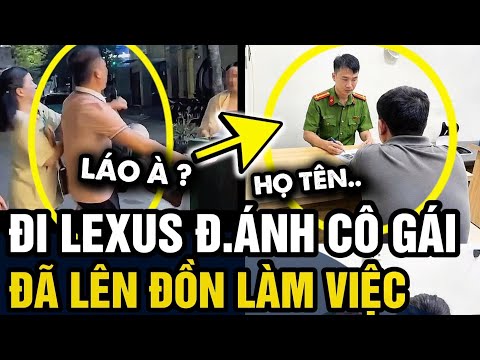 4 kẻ đi lexus TÁC ĐỘNG VẬT LÝ cô gái đã LÊN PHƯỜNG LÀM VIỆC | Tin 3 Phút thumbnail