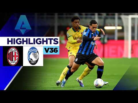 Highlights AC MILAN vs ATALANTA | Căng thẳng tột độ màn tranh vé dự Champions League | Serie A 25/26 thumbnail