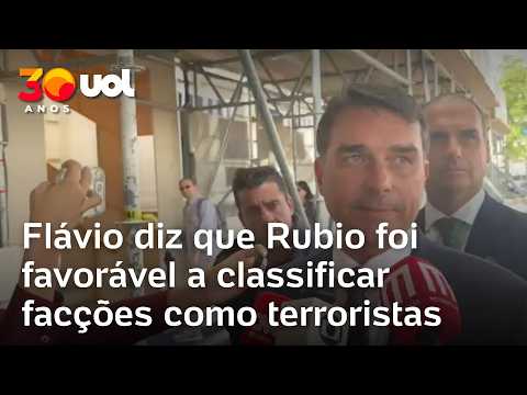 Flávio Bolsonaro diz que Marco Rubio foi favorável a classificar facções como terroristas thumbnail