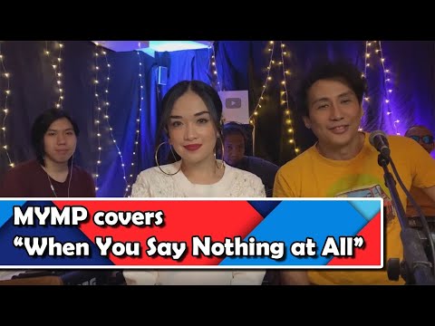 MYMP - When You Say Nothing at All (Cover) thumbnail