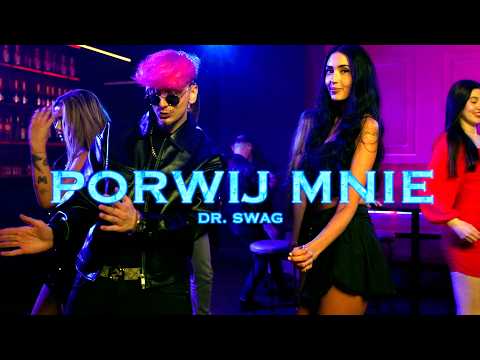 Dr. SWAG - PORWIJ MNIE (Official Video Clip) thumbnail