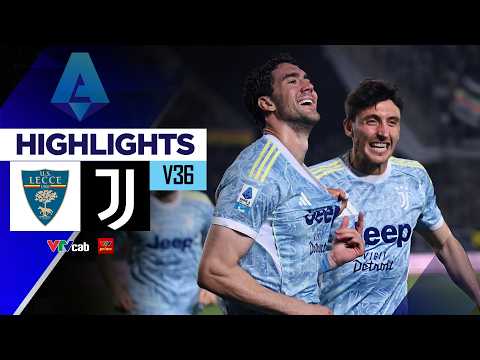 Highlights LECCE vs JUVENTUS | Người hùng Vlahovic định đoạt trận đấu | Serie A 25/26 thumbnail