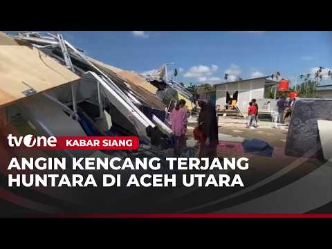 Huntara di Aceh Utara Hancur Diterjang Angin Kencang | Kabar Siang thumbnail