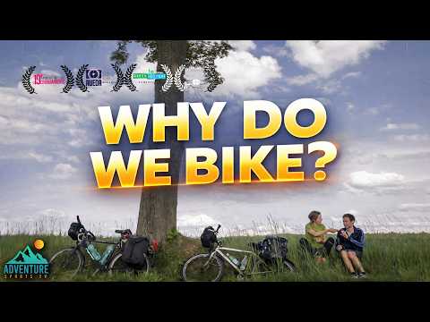 Why Do We Bike? The Answer Might Change Your Life | Cycling Documentary thumbnail