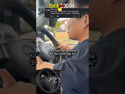 LAKI KECUT "BILA SlZE BUD4K YANG BAWA KERETA" thumbnail