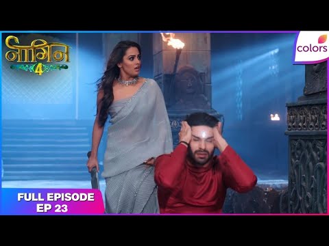 Naagin S4 | Full Episode Ep. 23 | Vishaka to end Dev's life? | Colors TV thumbnail