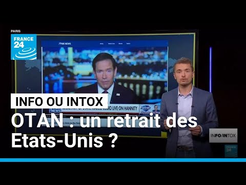 OTAN : un retrait des Etats-Unis ? • FRANCE 24 thumbnail