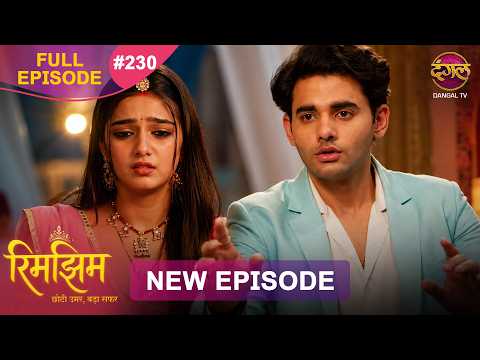 Rimjhim - Choti Umar Bada Safar | Full Episode 230 | 2 June 2026 | Full HD #Newepisode | Dangal TV thumbnail