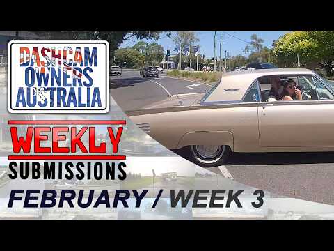 Dash Cam Owners Australia Weekly Submissions February Week 3 thumbnail