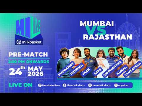 MI LIVE Delivered by Milkbasket | Mumbai vs Rajasthan| Pre-Show ft. Asmi Deo & Rudransh Chondekar thumbnail