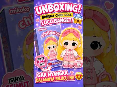 UNBOXING CHIBI DOLL LUCU INI BIKIN GEMES  #youtubeshorts #viral thumbnail