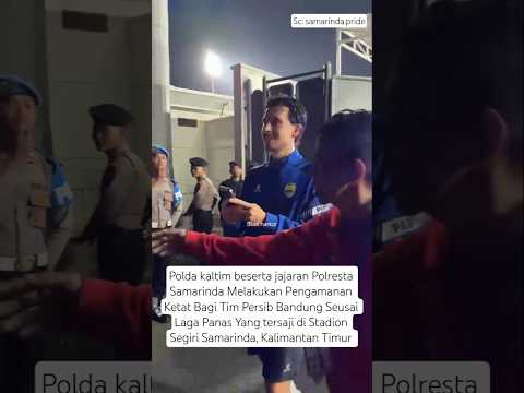 MOMEN ROMBONGAN PERSIB BANDUNG DIKAWAL KETAT OLEH POLDA KALTIM USAI LAGA VS PERSIJA thumbnail