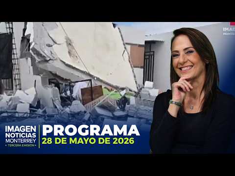Noticias MTY con Claudia Ovalle | Programa Completo 28 de mayo de 2026 thumbnail