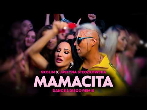 SKOLIM & Justyna Steczkowska - Mamacita (Official Remix) 2026 thumbnail