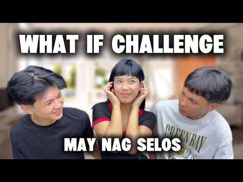 VLOG #1 | WHAT IF CHALLENGE! MAY NAG SELOS | ELLAINE YAY thumbnail