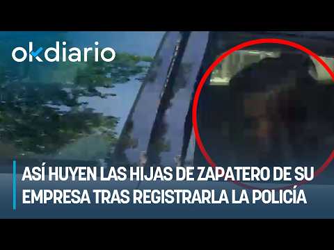 Así huyen las hijas de Zapatero de su empresa tras registrarla la Policía durante seis horas thumbnail