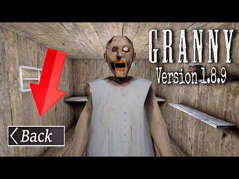 Granny Version 1.8.9 Full Gameplay thumbnail