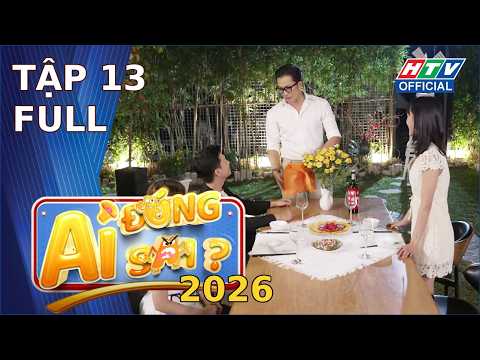 Ai Đúng Ai Sai 2026 | Tập 13 (7/5/2026) thumbnail