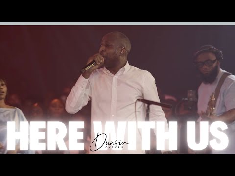 Here With Us - Dunsin Oyekan thumbnail