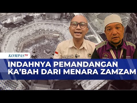 Melihat Kabah Dari Menara Zamzam Hingga Jemaah Haji Napak Tilas ke Armuzna | KOMPAS SIANG thumbnail