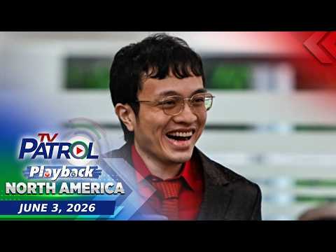 TV Patrol Playback North America | June 2, 2026 thumbnail