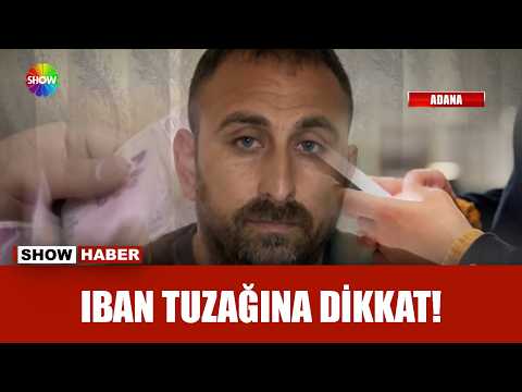 IBAN tuzağı yine hayat kararttı! thumbnail