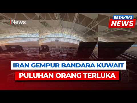 Iran Gempur Bandara Kuwait, 1 Tewas 63 Orang Terluka, Penerbangan Dihentikan | BN (3/6) thumbnail