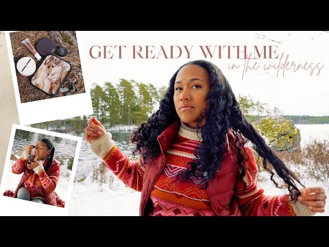 Get Ready with me in the Wilderness thumbnail