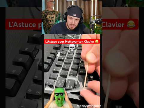 L’Astuce pour Nettoyer ton Clavier 😂💀 thumbnail