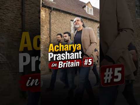 आचार्य प्रशांत ब्रिटेन में #5 thumbnail