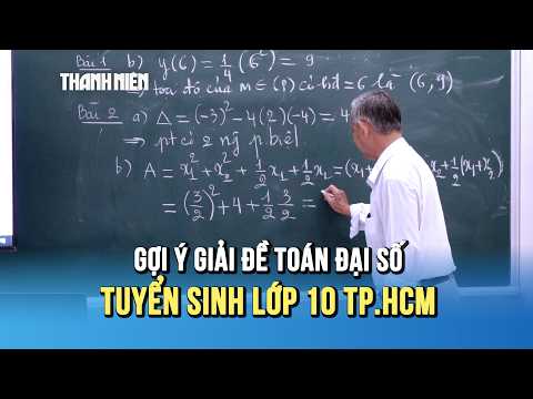 Gợi ý giải đề thi toán đại số tuyển sinh lớp 10 thumbnail