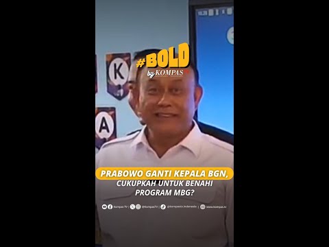 PRESIDEN PRABOWO GANTI KELAPA BGN, CUKUPKAH UNTUK BENAHI PROGRAM MBG? #short thumbnail